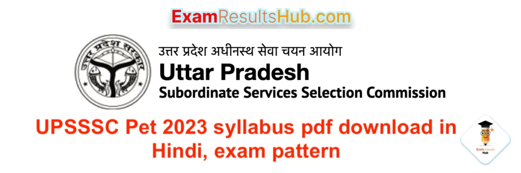 UPSSSC Pet 2023 syllabus pdf download in Hindi, exam pattern 