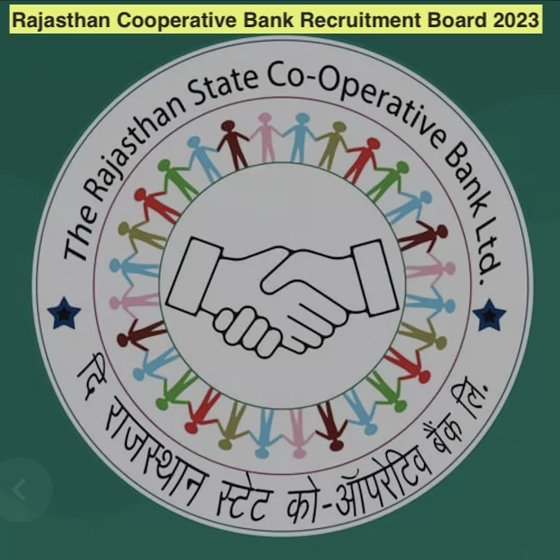 Rajasthan Cooperative Bank Recruitment Board 2023