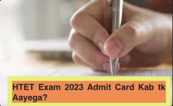 HTET Exam 2023 Admit Card Kab tk Aayega?