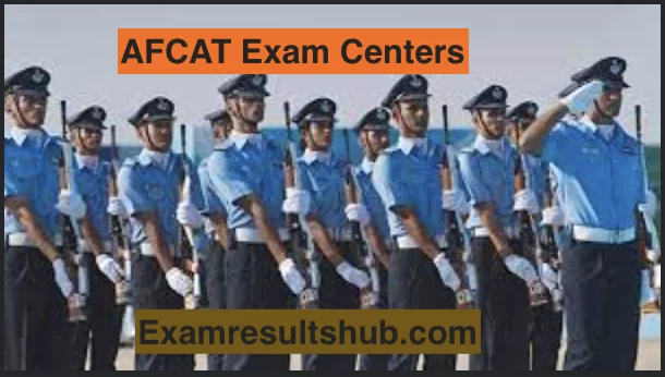 AFCAT Exam Centers